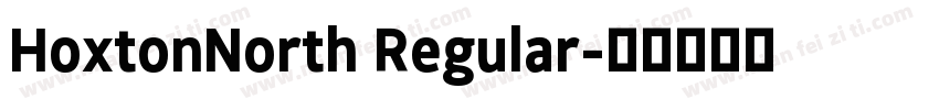 HoxtonNorth Regular字体转换